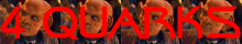 4 Quarks